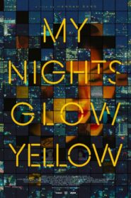 My Nights Glow Yellow Online En Netflix