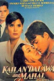 Kailan Dalawa Ang Mahal Online En Netflix
