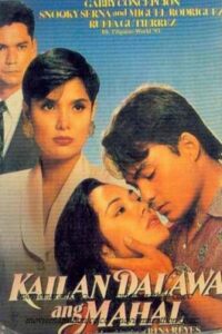 Kailan Dalawa Ang Mahal Online En Netflix