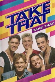 Take That: Tape That Online En Netflix