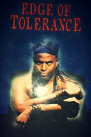 Edge of Tolerance Online En Netflix