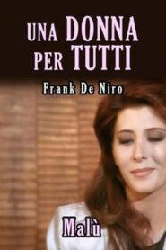 Una donna per tutti Online En Netflix