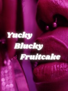 Yucky Blucky Fruitcake Online En Netflix