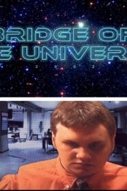 Bridge to the Universe Online En Netflix
