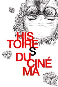 Histoire(s) du cinéma 3a : la monnaie de l’absolu Online En Netflix