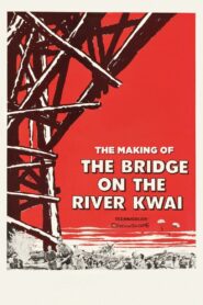 The Making of ‘The Bridge on the River Kwai’ Online En Netflix