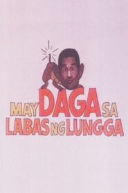 May Daga sa Labas ng Lungga Online En Netflix