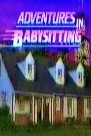 Adventures in Babysitting Online En Netflix