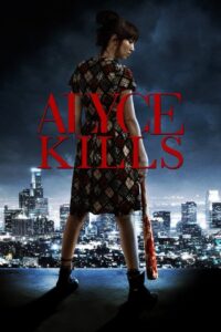 Alyce Kills Online En Netflix