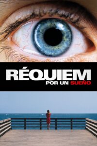 Réquiem por un Sueño Online En Netflix