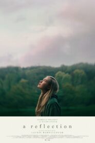 A Reflection Online En Netflix