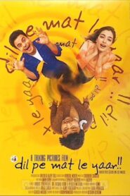 Dil Pe Mat Le Yaar!! Online En Netflix