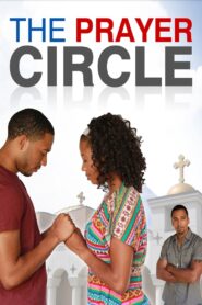 The Prayer Circle Online En Netflix