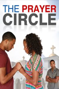 The Prayer Circle Online En Netflix