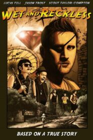 Wet and Reckless Online En Netflix