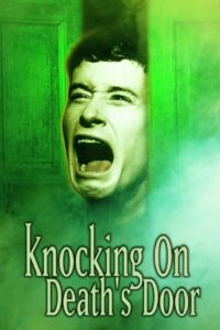 Knocking on Death’s Door Online En Netflix