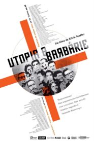 Utopia e Barbárie Online En Netflix