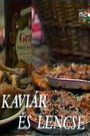 Kaviár és lencse Online En Netflix