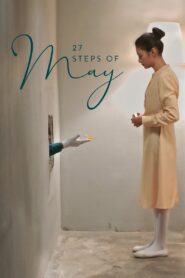27 Steps of May Online En Netflix