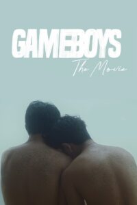 Gameboys: The Movie Online En Netflix