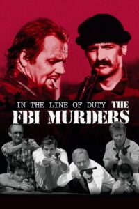In the Line of Duty: The F.B.I. Murders Online En Netflix