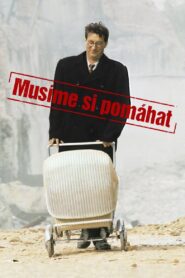 Musíme si pomáhat Online En Netflix