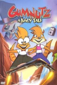 Gumnutz: A Juicy Tale Online En Netflix