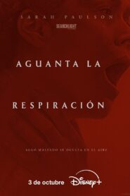 Aguanta la respiración Online En Netflix