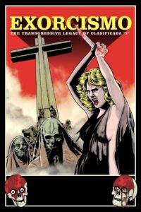 Exorcismo: The Transgressive Legacy of Clasificada “S” Online En Netflix