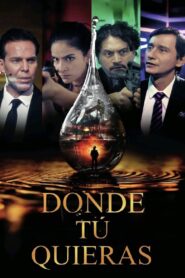 Donde tú quieras Online En Netflix