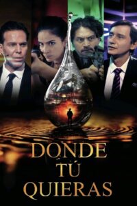 Donde tú quieras Online En Netflix