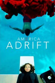 America Adrift Online En Netflix