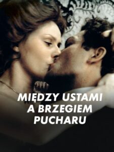 Między ustami a brzegiem pucharu Online En Netflix