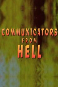 Communicators From Hell Online En Netflix