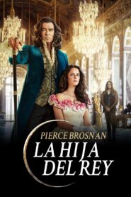 La hija del Rey Online En Netflix