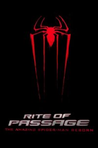 Rite of Passage: The Amazing Spider-Man Reborn Online En Netflix
