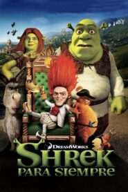 Shrek 4: Para Siempre Online En Netflix