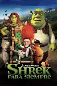 Shrek 4: Para Siempre Online En Netflix