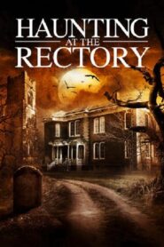 Haunting at the Rectory Online En Netflix