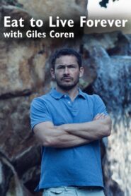 Eat to Live Forever with Giles Coren Online En Netflix