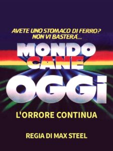 Mondo cane oggi – L’orrore continua Online En Netflix