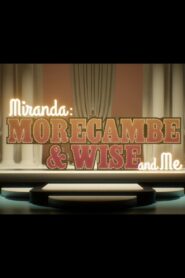 Miranda: Morecambe & Wise and Me Online En Netflix