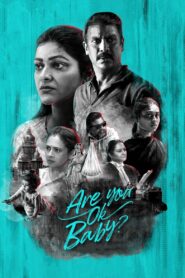 ஆர் யூ ஓகே பேபி? Online En Netflix