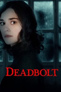 Deadbolt Online En Netflix