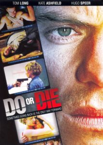 Do or Die Online En Netflix