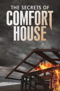 The Secrets of Comfort House Online En Netflix