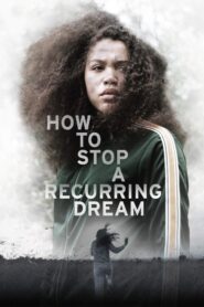 How to Stop a Recurring Dream Online En Netflix