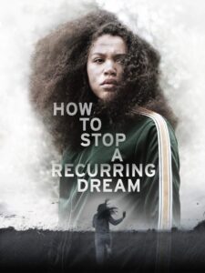 How to Stop a Recurring Dream Online En Netflix
