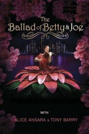 The Ballad of Betty & Joe Online En Netflix