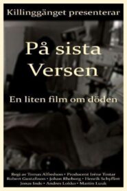 På sista versen – En liten film om döden Online En Netflix